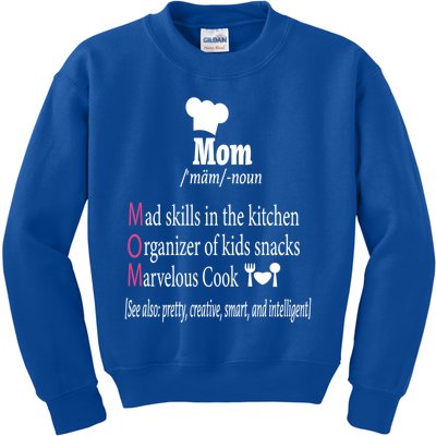 Funny Mom Cook Mother Definition Great Gift Mother's Day Funny Gift Kids Sweatshirt