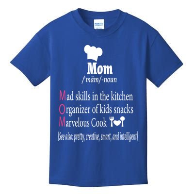 Funny Mom Cook Mother Definition Great Gift Mother's Day Funny Gift Kids T-Shirt