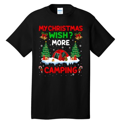 Funny My Christmas Wish More Camping RV Christmas Gift Tall T-Shirt