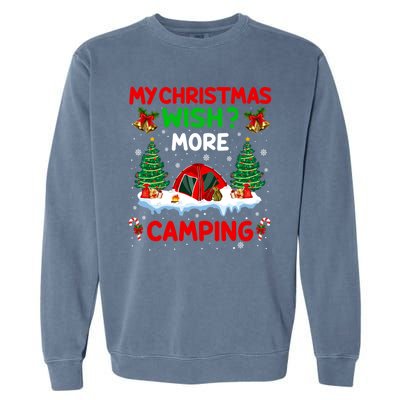 Funny My Christmas Wish More Camping RV Christmas Gift Garment-Dyed Sweatshirt