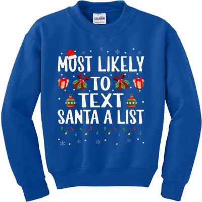 Funny Matching Christmas Most Likely To Text Santa A List Kids Sweatshirt