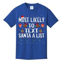 Funny Matching Christmas Most Likely To Text Santa A List Kids T-Shirt