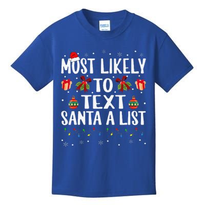 Funny Matching Christmas Most Likely To Text Santa A List Kids T-Shirt