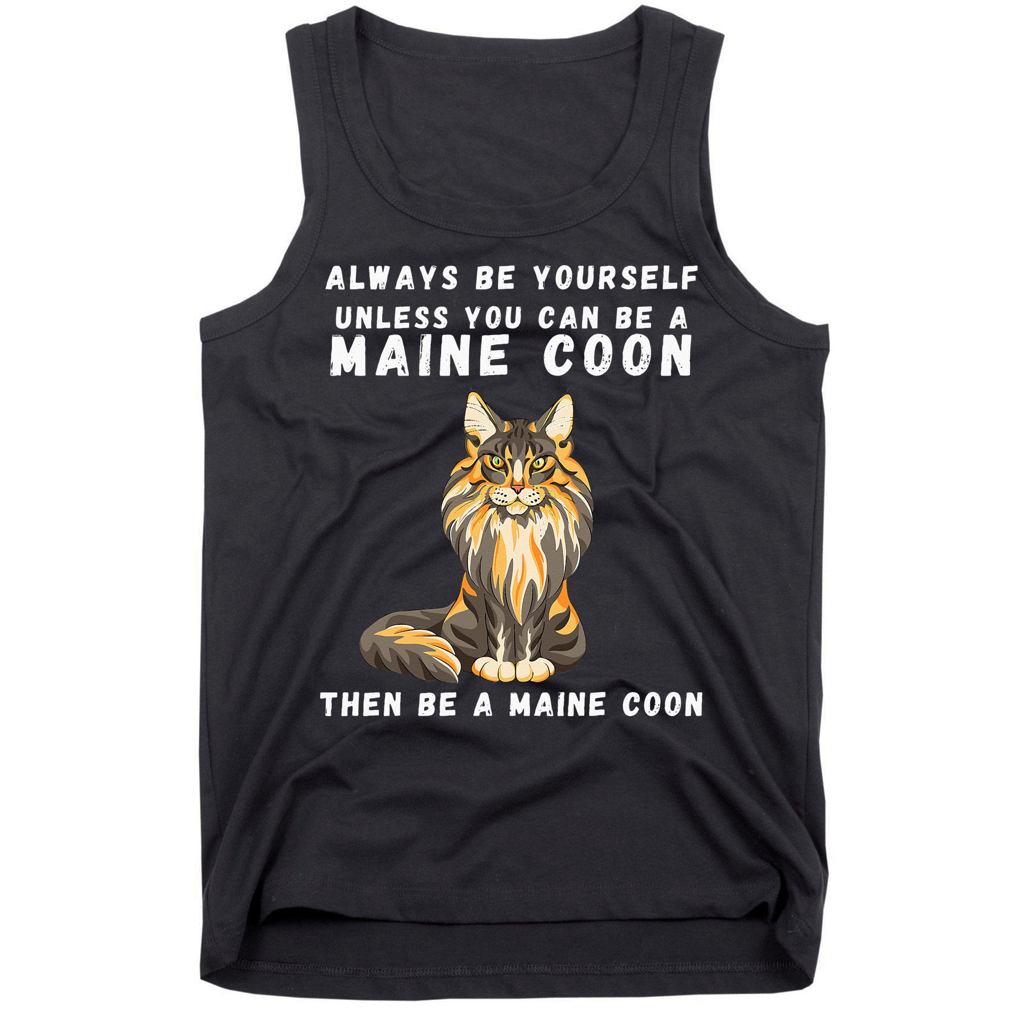 Funny Maine Coon Vintage Funny Saying Cats Lovers Jokes Tank Top