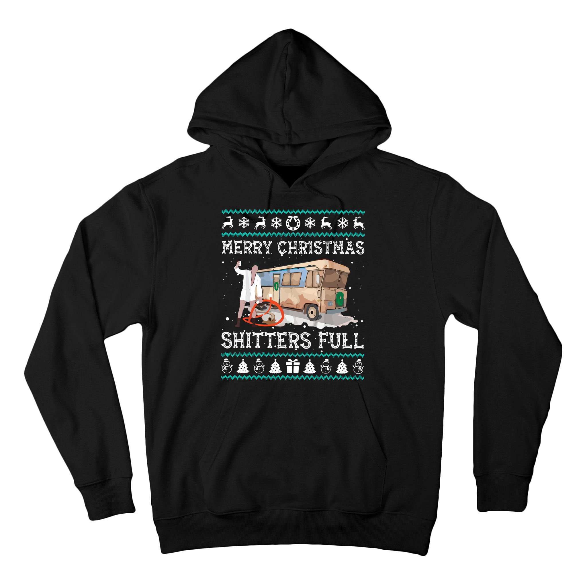 Funny Merry Christmas Shitters Full Sweater Ugly Tall Hoodie
