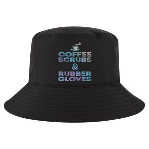 Funny Medical Cute Gift: Coffee Scrubs And Rubber Gloves Cool Comfort Performance Bucket Hat