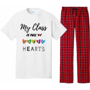 Funny My Class Is Full Of Sweet Hearts Teachers And Students Cute Gift Pajama Set