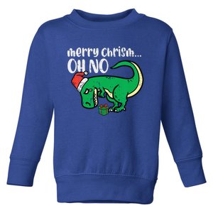 Funny Merry Christmas Oh No Trex Funny Xmas Dino Toddler Sweatshirt