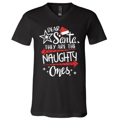 Funny Merry Christmas Dear Santa They Are Naughty Ones V-Neck T-Shirt