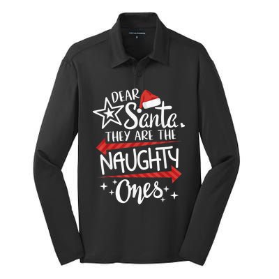 Funny Merry Christmas Dear Santa They Are Naughty Ones Silk Touch Performance Long Sleeve Polo