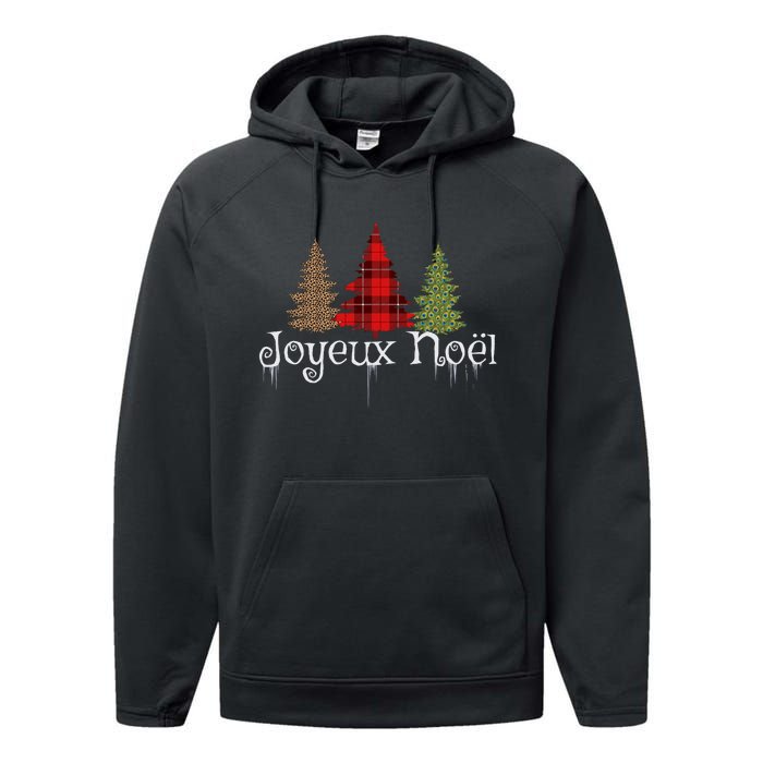 French Merry Christmas Joyeux NoëL Xmas Trees Performance Fleece Hoodie