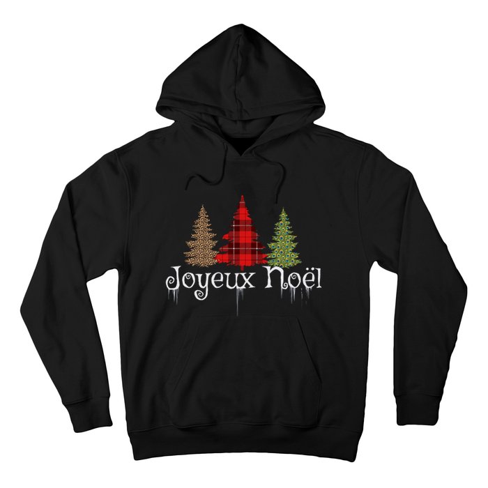 French Merry Christmas Joyeux NoëL Xmas Trees Hoodie