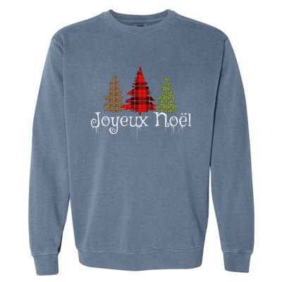 French Merry Christmas Joyeux NoëL Xmas Trees Garment-Dyed Sweatshirt