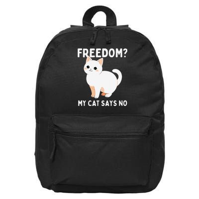 Freedom My Cat Says No Cat Slave Cute Cat Lover Obey Funny 16 in Basic Backpack