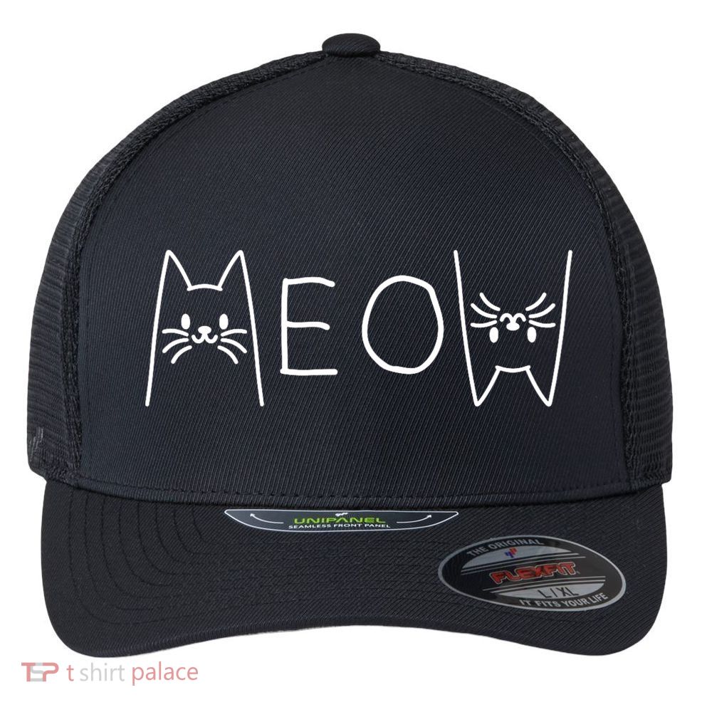 Funny Meow Cat Meow Kitty Cats Meow Flexfit Unipanel Trucker Cap