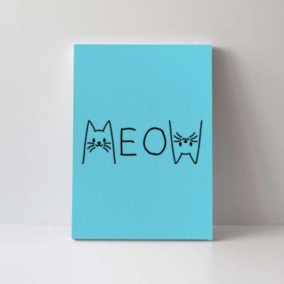 Funny Meow Cat Meow Kitty Cats Meow Canvas