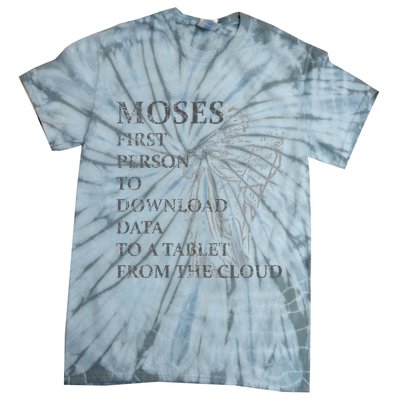 Funny Moses Christian Praise Commandments Humor Tie-Dye T-Shirt