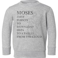 Funny Moses Christian Praise Commandments Humor Toddler Sweatshirt