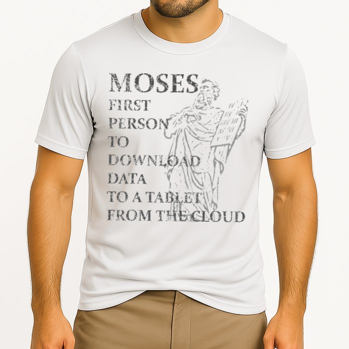 Funny Moses Christian Praise Commandments Humor Performance Shirt
