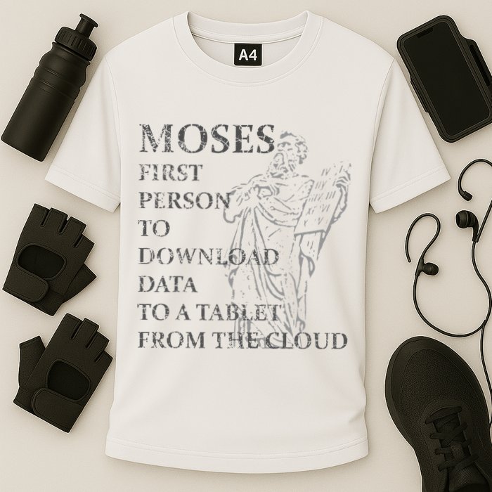 Funny Moses Christian Praise Commandments Humor Performance Shirt