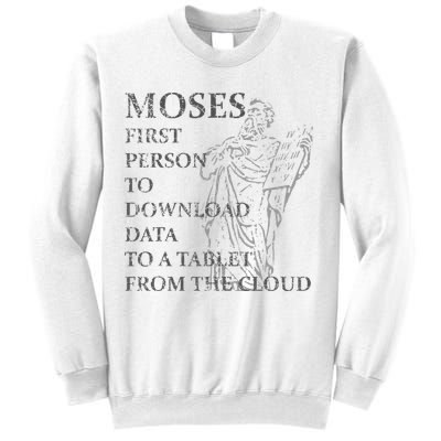 Funny Moses Christian Praise Commandments Humor Sweatshirt