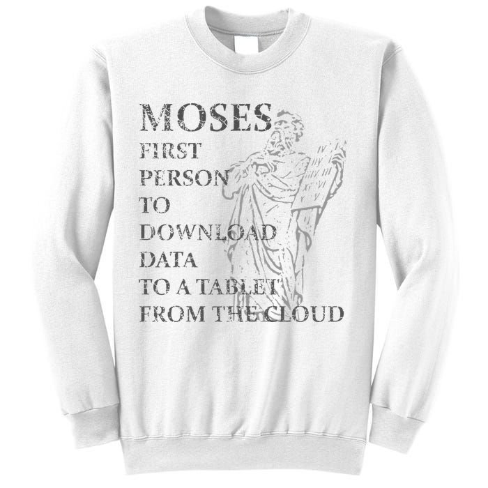 Funny Moses Christian Praise Commandments Humor Sweatshirt