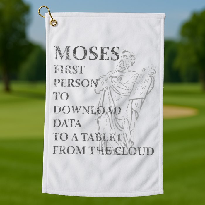 Funny Moses Christian Praise Commandments Humor Golf Towel