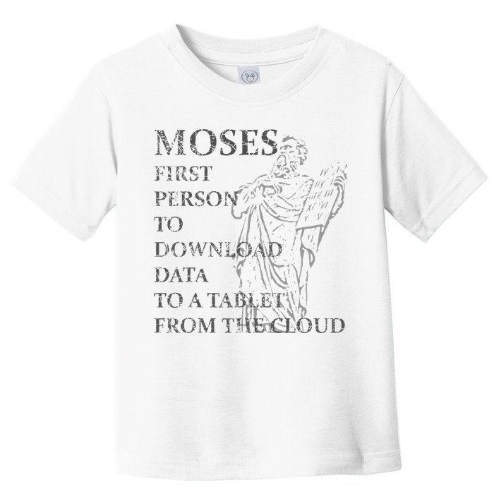 Funny Moses Christian Praise Commandments Humor Toddler T-Shirt