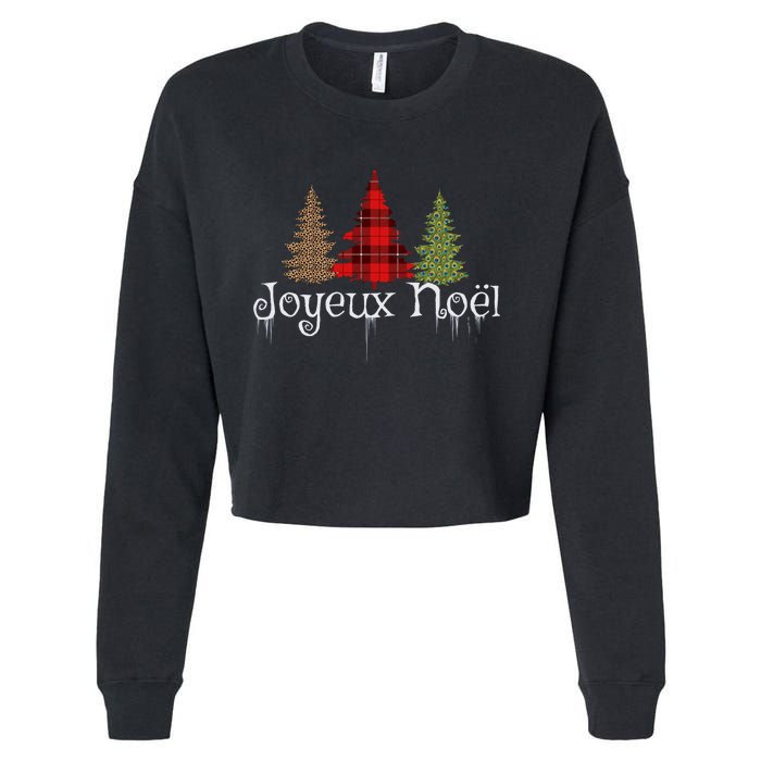 French Merry Christmas Joyeux NoëL Xmas Trees Long Sleeve Cropped Pullover Crew