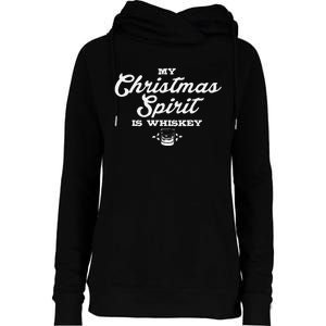 Funny My Christmas Spirit Is Whiskey Womens Funnel Neck Pullover Hood