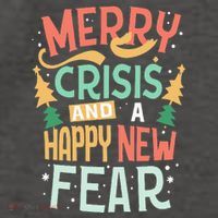 Funny Merry Crisis and a happy new Fear Merry Christmas Vector Backpack