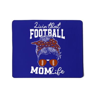 Football Mama Cute Livin That Football Mom Life Gift Mousepad