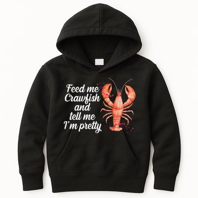 Feed Me Crawfish And Tell Me I'm Pretty Kids Hoodie