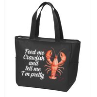 Feed Me Crawfish And Tell Me I'm Pretty Zip Tote Bag
