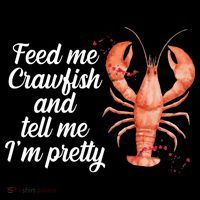 Feed Me Crawfish And Tell Me I'm Pretty Zip Tote Bag
