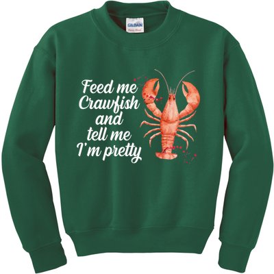 Feed Me Crawfish And Tell Me I'm Pretty Kids Sweatshirt
