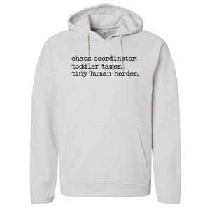 Funny Mom Chaos Coordinator Tamer Tiny Human Herder Performance Fleece Hoodie