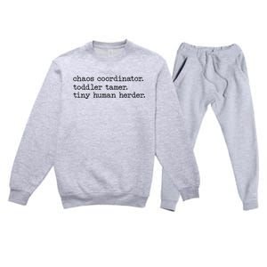 Funny Mom Chaos Coordinator Tamer Tiny Human Herder Premium Crewneck Sweatsuit Set