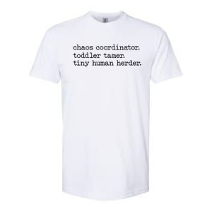 Funny Mom Chaos Coordinator Tamer Tiny Human Herder Softstyle CVC T-Shirt