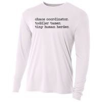 Funny Mom Chaos Coordinator Tamer Tiny Human Herder Cooling Performance Long Sleeve Crew