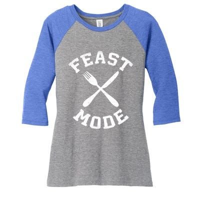 Feast Mode Cute Gift Women's Tri-Blend 3/4-Sleeve Raglan Shirt