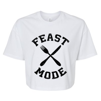 Feast Mode Cute Gift Bella+Canvas Jersey Crop Tee