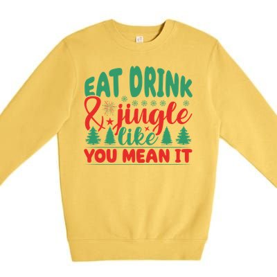 Family Matching Christmas Eat Jingle Like You Mean It Gift Premium Crewneck Sweatshirt