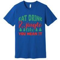 Family Matching Christmas Eat Jingle Like You Mean It Gift Premium T-Shirt