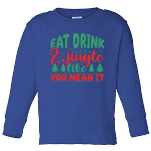 Family Matching Christmas Eat Jingle Like You Mean It Gift Toddler Long Sleeve Shirt