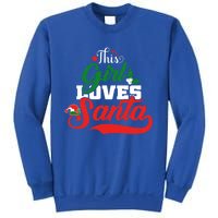 Family Matching Christmas This Loves Santa Funny Quotes Meaningful Gift Sweatshirt