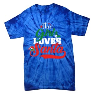 Family Matching Christmas This Loves Santa Funny Quotes Meaningful Gift Tie-Dye T-Shirt