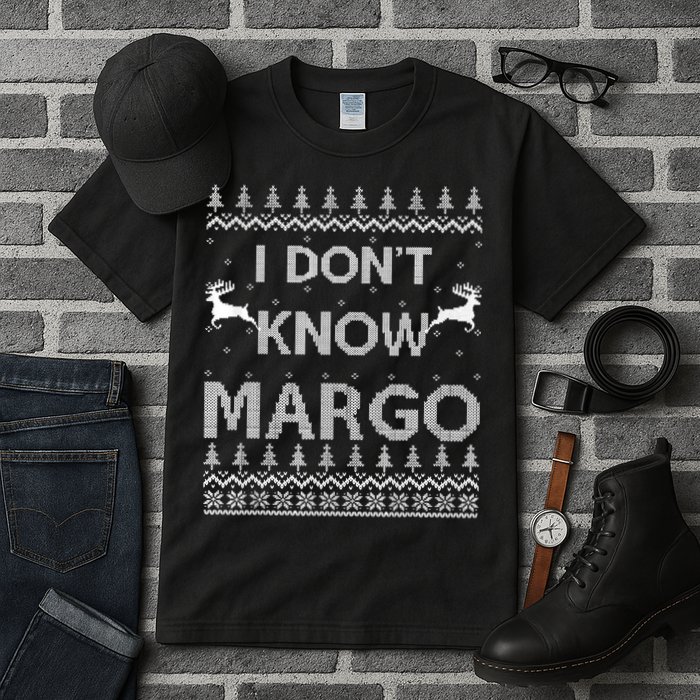 Funny Matching Couple I Dont Know Margo Ugly Christmas Tall T-Shirt