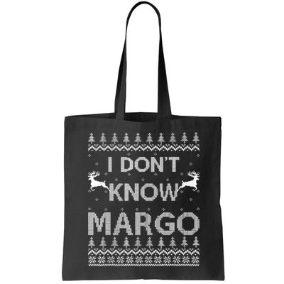 Funny Matching Couple I Dont Know Margo Ugly Christmas Bag