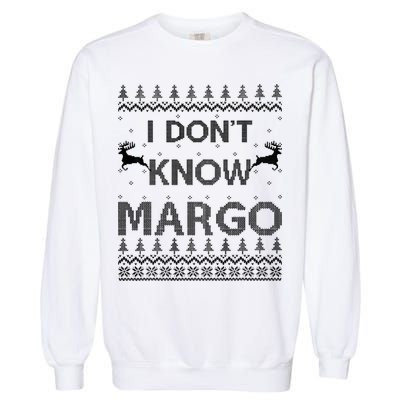 Funny Matching Couple I Dont Know Margo Ugly Christmas Garment-Dyed Sweatshirt